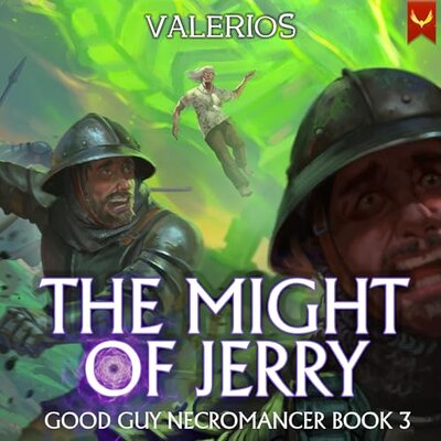 Good Guy Necromancer – Books 02 & 03 — Narrated Edition