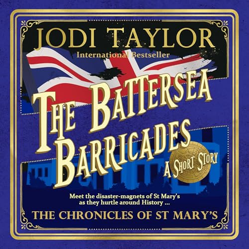 The Battersea Barricades (The Chronicles of St Mary’s)