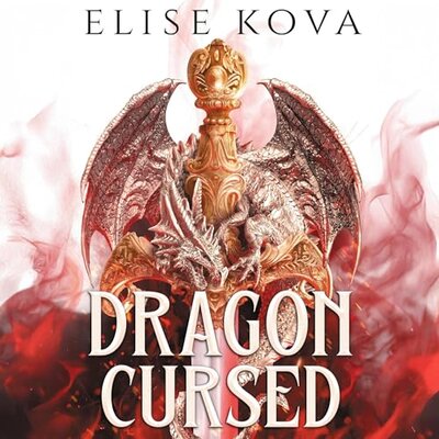 Dragon Cursed — Narrated Edition
