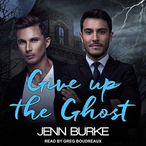 Jenn Burke: Give Up the Ghost (Not Dead Yet)