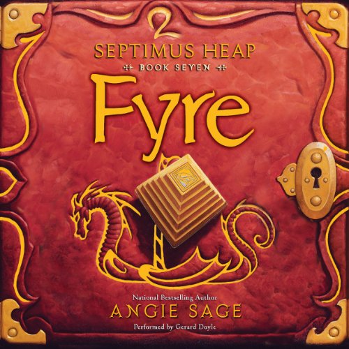 Free Audiobook: Fyre (Septimus Heap) by Angie Sage