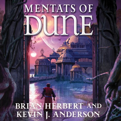 Mentats of Dune – Full Audiobook