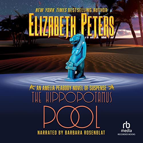 Free Audiobook: The Hippopotamus Pool (Amelia Peabody) by Elizabeth Peters