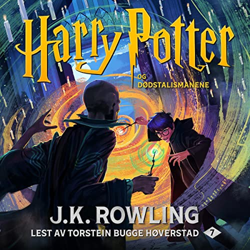 Harry Potter og Dødstalismanene by J.K. Rowling, Torstein Bugge H&oslash;verstad – translator (Audiobook)