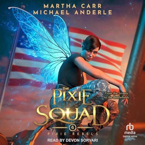 Free Audiobook: The Pixie Squad (Pixie Rebels) by Martha Carr, Michael Anderle
