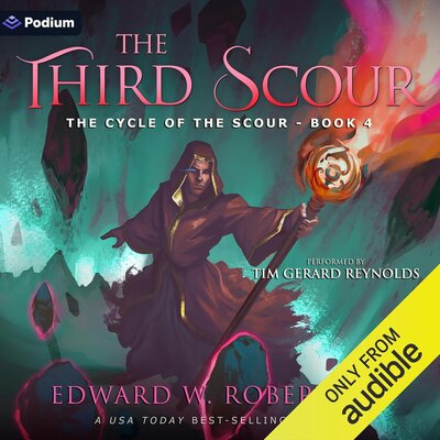 Free Audiobook: The Third Scour by Edward W. Robertson