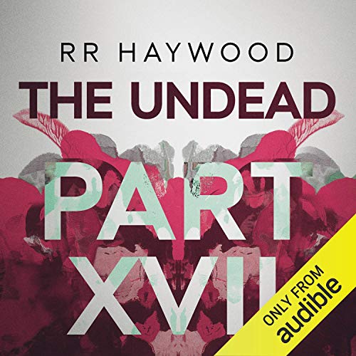 RR Haywood: The Undead: Part 17