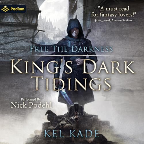 Free the Darkness (King’s Dark Tidings) — Narrated Edition