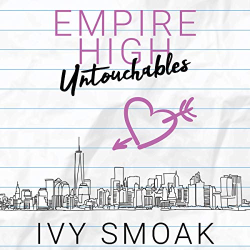 Empire High Untouchables (Ivy Smoak)