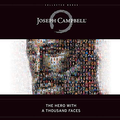 The Hero with a Thousand Faces (The Collected Works of Joseph Campbell)