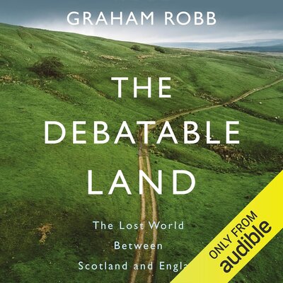 The Debateable Land – Full Audiobook