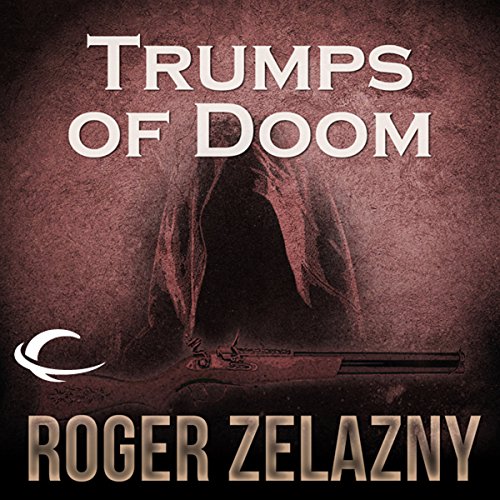 Free Audiobook: Trumps of Doom (Chronicles of Amber) by Roger Zelazny