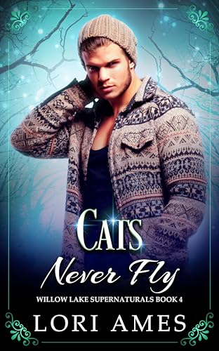Cats Never Fly (Lori Ames)