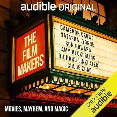 The Film Makers — Narrated Edition