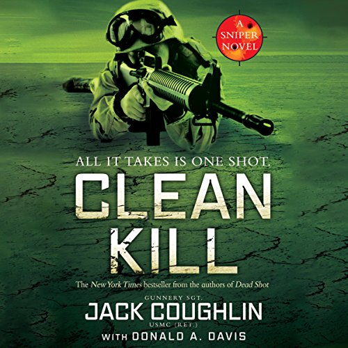 Clean Kill (Sniper) by Jack Coughlin, Donald A. Davis (Audiobook)