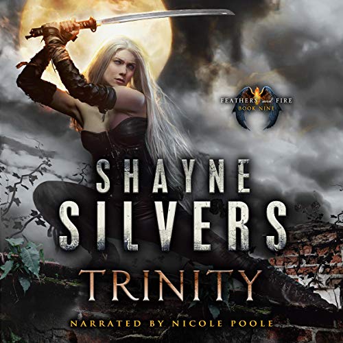 Trinity (Feathers and Fire Series) Audiobook
