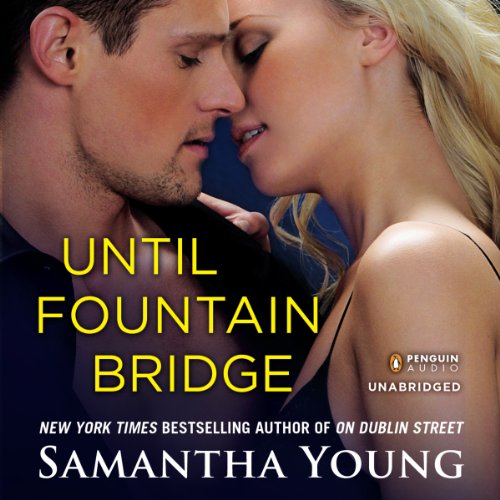 Free Audiobook: Until Fountain Bridge (On Dublin Street) by Samantha Young