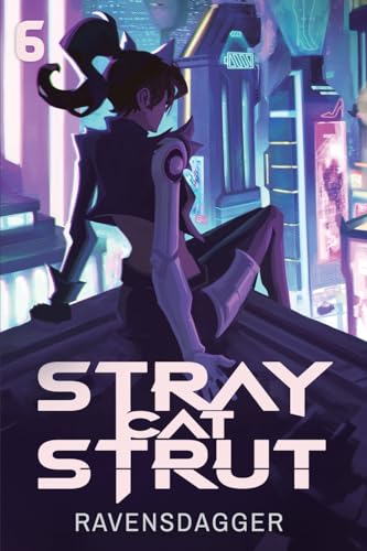 Stray Cat Strut 6 (RavensDagger)
