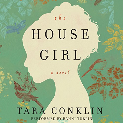 The House Girl — Narrated Edition