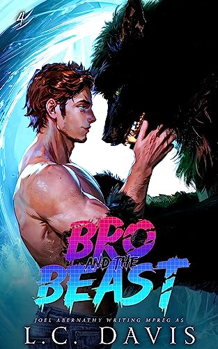 L.C. Davis: Bro and the Beast 4