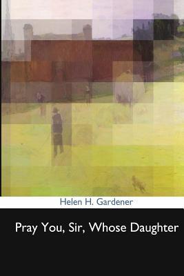 Pray You, Sir, Whose Daughter – Full Audiobook