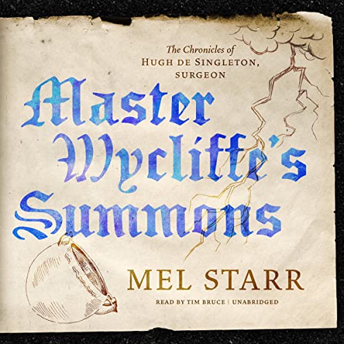 Master Wycliffe’s Summons (The Chronicles of Hugh de Singleton, Surgeon) by Mel Starr (Audiobook)