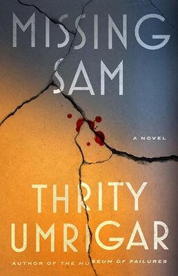 Stream Missing Sam by Thirty Umrigar