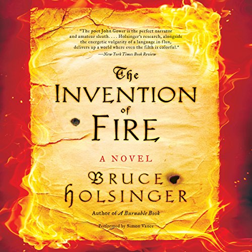 The Invention of Fire (John Gower) — Narrated Edition