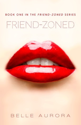 Stream Friend-Zoned by Belle Aurora