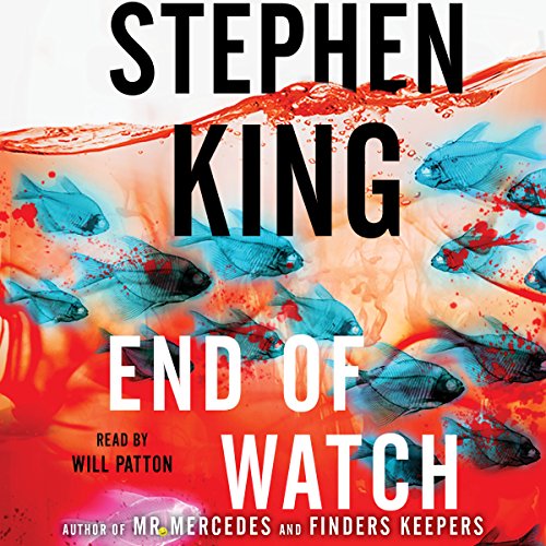 Stephen King: End of Watch (Bill Hodges Trilogy)