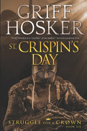 St Crispin’s Day (Struggle for a Crown) (Griff Hosker)