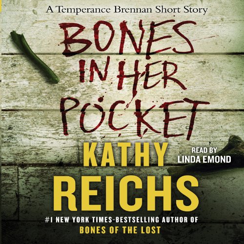 Stream Bones in Her Pocket (A Temperance Brennan Novel) by Kathy Reichs