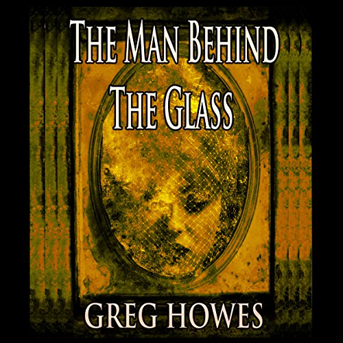 Listen to The Man Behind The Glass