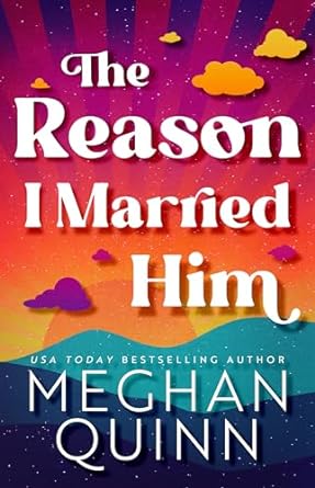 The Reason I Married Him by Meghan Quinn (Audiobook)