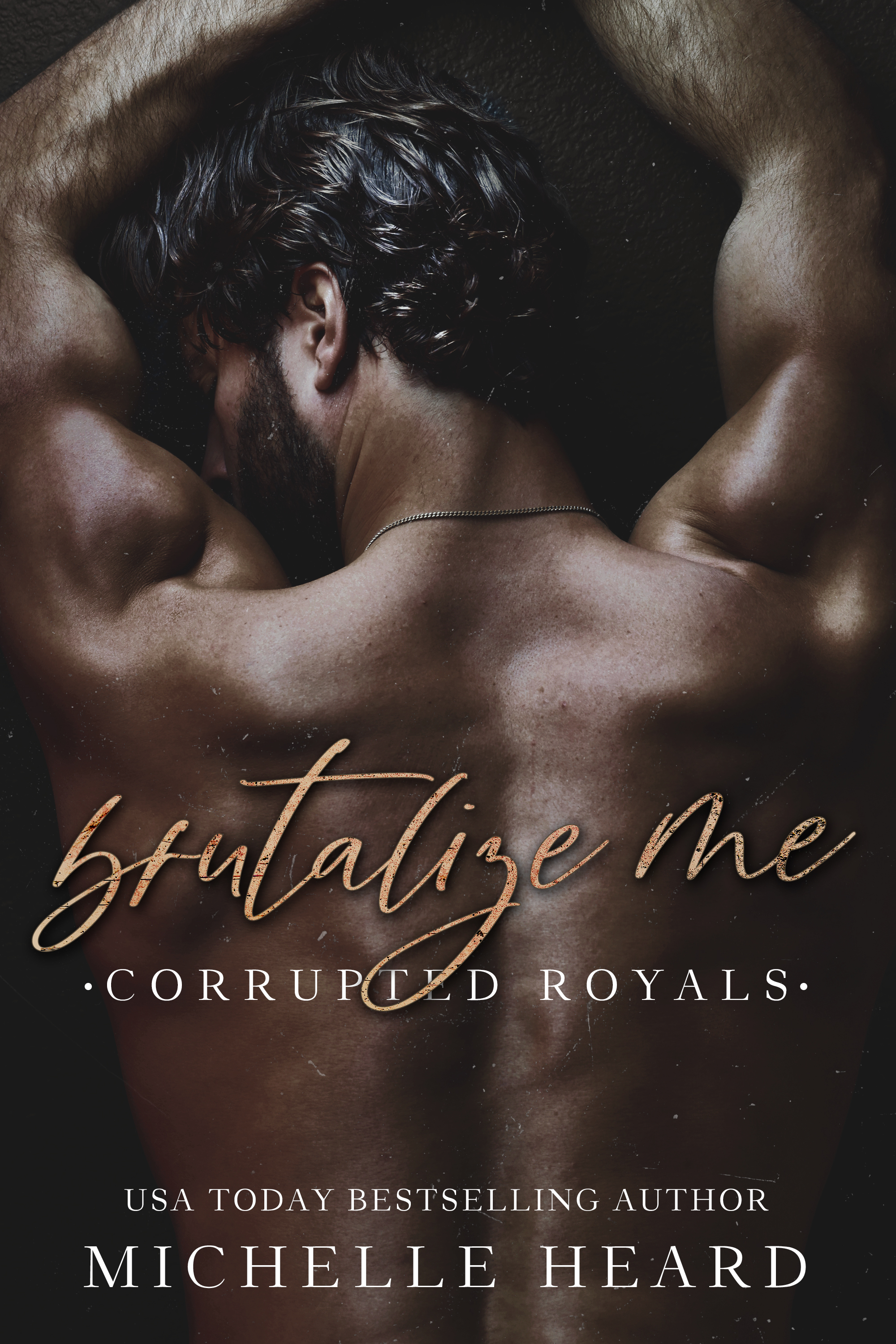 Brutalize Me — Narrated Edition