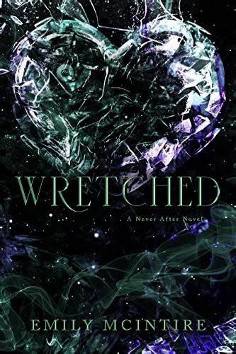 Free Audiobook: Wretched (The Never After Series) by Emily McIntire