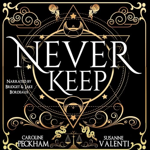 Free Audiobook: Never Keep (Sins of the Zodiac) by Caroline Peckham, Susanne Valenti