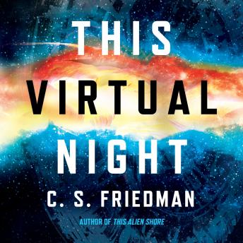 Listen to This Virtual Night: Outworlds, Book 2