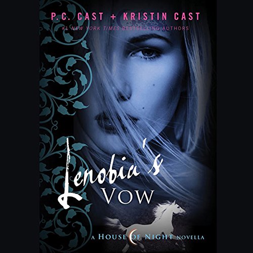 Lenobia’s Vow by P. C. Cast, Kristin Cast (Audiobook)