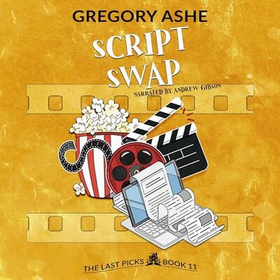 The Last Picks 11 – Script Swap — Narrated Edition