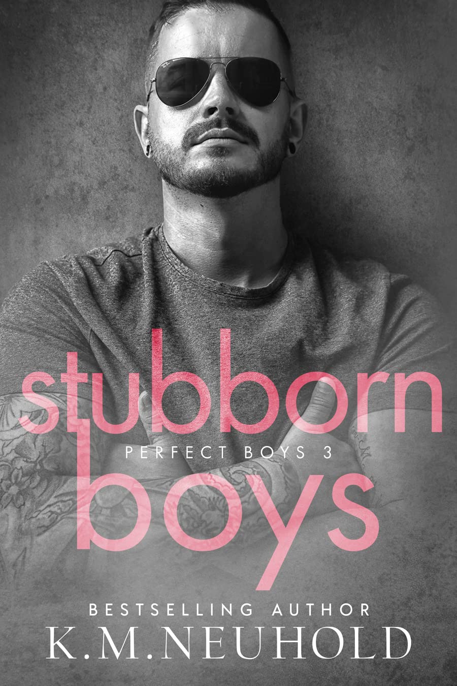 Stubborn Boys (K.M. Neuhold)