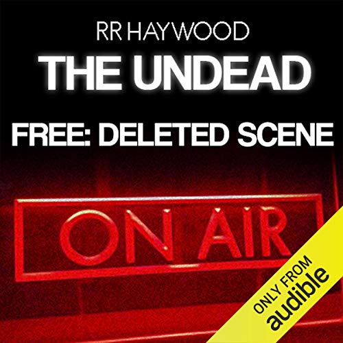 Free Audiobook: FREE: The Undead by RR Haywood