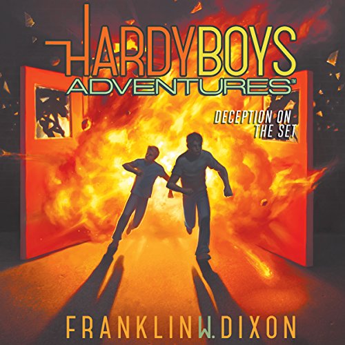 Deception on the Set (Hardy Boys Adventures) (Franklin W. Dixon)