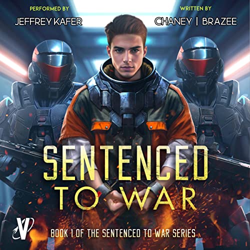 Sentenced to War by Jonathan Brazee, J. N. Chaney (Audiobook)