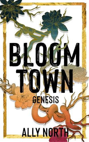 Bloom Town: Genesis — Narrated Edition