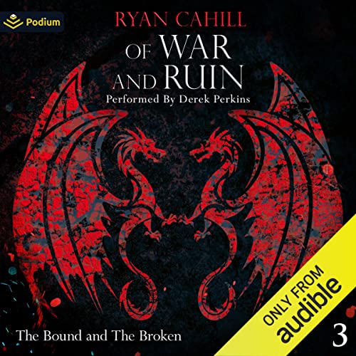 Of War and Ruin (Bound and the Broken)