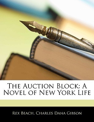 The Auction Block (Rex Beach)