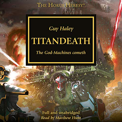 Stream Titandeath (The Horus Heresy) by Guy Haley