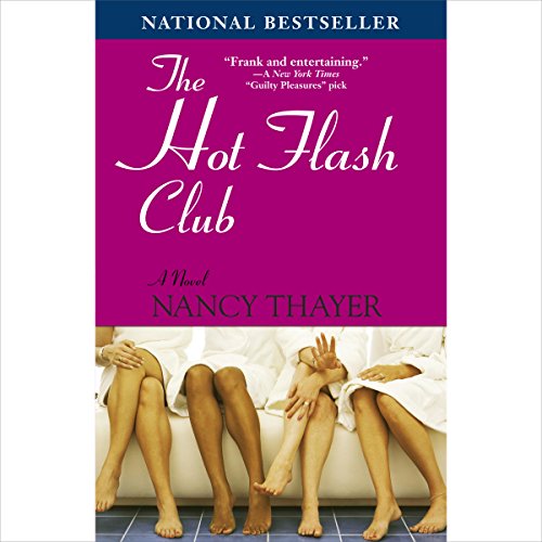 The Hot Flash Club (Nancy Thayer)
