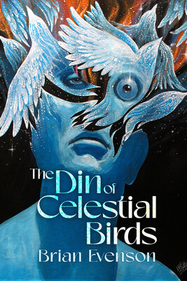The Din of Celestial Birds